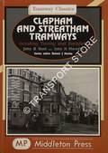 Book cover of Clapham and Streatham Tramways including Tooting and Earlsfield by GENT, John B. & MEREDITH, John H.
