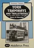 York Tramways and Trolleybuses by MARSDEN, Barry M.