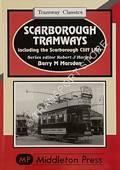 Book cover of Scarborough Tramways including the Scarborough Cliff Lifts by MARSDEN, Barry M.