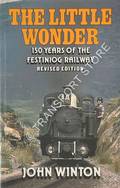 Book cover of The Little Wonder - The Story of the Festiniog Railway by WINTON, John
