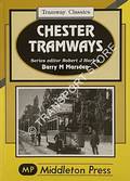 Book cover of Chester Tramways by MARSDEN, Barry M.