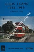 Book cover of Leeds Trams 1932 - 1959 by YOUNG, Andrew D.