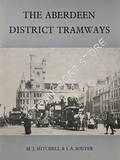 Book cover of The Aberdeen District Tramways by MITCHELL, M.J. & SOUTER, I.A.