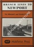 Branch Lines to Newport by MITCHELL, Vic & SMITH, Keith