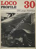 Loco Profile - G.N. Large Atlantics by SCOTT, Ron