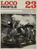 Book cover of Loco Profile - Darjeeling Tanks by REED, Brian