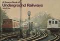 A Source Book of Underground Railways  by DAY, John R. 