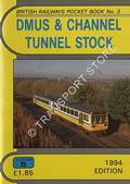 DMUs & Channel Tunnel Stock - 1994 by FOX, Peter & HUGHES, Barry