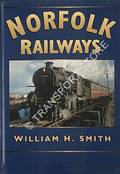 Norfolk Railways by SMITH, William H.