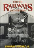 British Railways Illustrated Summer Special - No. 13 by HAWKINS, Chris (ed.)