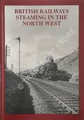 British Railways Steaming in the North West by HANDS, Peter