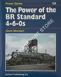 The Power of the BR Standard 4-6-0s by MORRISON, Gavin