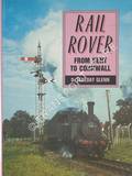 Rail Rover From Kent to Cornwall by GLENN, D. Fereday