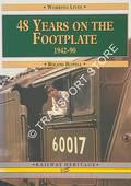 48 Years on the Footplate by RUFFELL, Roland