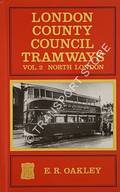 Book cover of London County Council Tramways by OAKLEY, E.R.
