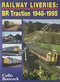 Railway Liveries: BR Traction 1948 - 1995 by BOOCOCK, Colin