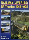 Railway Liveries: BR Traction 1948 - 1995 by BOOCOCK, Colin