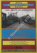 British Railways Railway Centres - 1950's BR Steam Operating: Leeds Central, Winter 1957 by Xpress Publishing