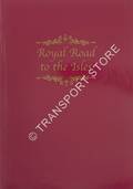 Royal Road to the Isles - 150 Years of MacBrayne Shipping by McCRORIE, Ian