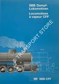 SBB Dampflokomotiven / Locomotives á vapeur CFF by SBB / CFF (ed.)
