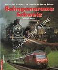 Bahnpanorama Schweiz / Swiss Rail Review / Le chemin de fer en Suisse by NAVÉ, Harald