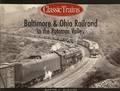 Baltimore and Ohio Railroad in the Potomac Valley by McGUIRK, Martin J.