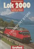Lok 2000: Re 460/465: modernste Elektrolok der Schweiz by SCHÖNBORN, Hans-Bernhard