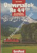 Book cover of Universallok Re 4/4 II + III - Die erfolgreichste Schweizer Elektrolok by GOHL, Ronald & MADÖRIN, Dominik