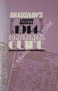 Bradshaw's Continental Guide - August 1914 by Bradshaw's