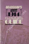 Bradshaw's Continental Guide - August 1914 by Bradshaw's