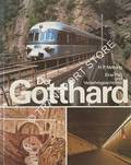 Der Gotthard - Eine Paß- und Verkehrsgeschichte by NETHING, Hans Peter