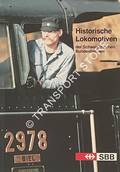 Historische Lokomotiven der Schweizerischen Bundesbahnen by Schweizerische Bundesbahnen (SBB)
