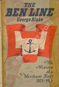 Book cover of The Ben Line - The History of a Merchant Fleet 1825-1955 by BLAKE, George 