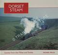 Book cover of Dorset Steam - Scenes from the Fifties and Sixties by WELCH, Michael