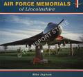 Air Force Memorials of Lincolnshire by INGHAM, Mike