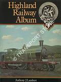 Book cover of Highland Railway Album  by LAMBERT, Anthony J. 