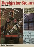 Design for Steam 1830 - 1960 by HARESNAPE, Brian 