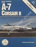Colors & Markings of the A-7 Corsair II by KINZEY, Bert & LEADER, Ray