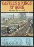 'Castles' & 'Kings' at Work  by RUTHERFORD, Michael 