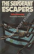 The Sergeant Escapers by DOMINY, John