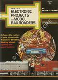 Practical Electronic Projects for Model Railroaders by THORNE, Peter J.