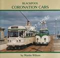 Book cover of Blackpool Coronation Cars by WILSON, Martin
