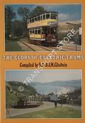 Book cover of The Glory of Electric Trams by GLADWIN, D.D. & J.M.