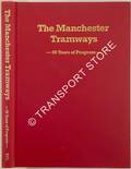 Book cover of The Manchester Tramways by YEARSLEY, Ian & GROVES, Philip