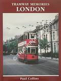 Book cover of Tramway Memories London by COLLINS, Paul