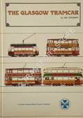 Book cover of The Glasgow Tramcar by STEWART, Ian G.