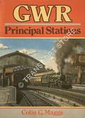 GWR Principal Stations  by MAGGS, Colin G. 