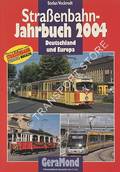 Straßenbahn Jahrbuch 2004 - Deutschland und Europa by VOCKRODT, Stefan (hrsg.)