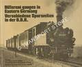 Different Gauges in Eastern Germany / Verschiedene Spurweiten in der D.D.R. by HONIG, E.T.