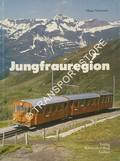 Book cover of Jungfrauregion - zu Fuß und mit der Bahn by SCHWEERS, Hans